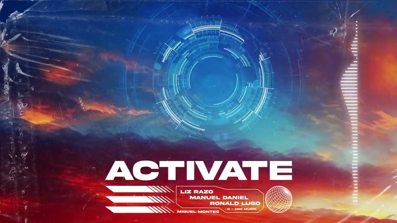 ACTIVATE ( Visualizer ) Miguel Montes X D-ONE Music  x Manuel Daniel x Liz Razo x Ronald Lugo