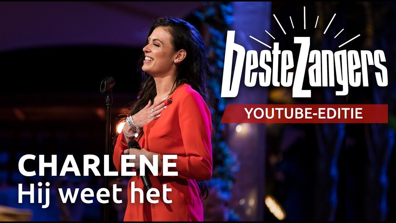 Charlene -  Hij weet het | Beste Zangers YouTube Editie