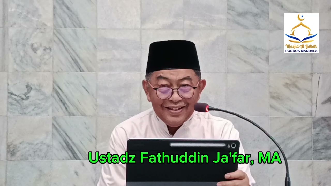Kajian Fiqih I'tikaf oleh Ustadz Fathuddin Ja'far, MA