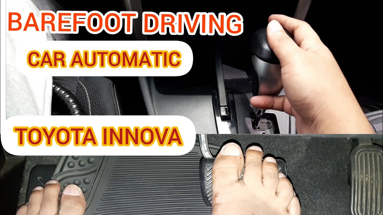 TIPS DRIVING BAREFOOT TOYOTA INNOVA AUTOMATIC CAR