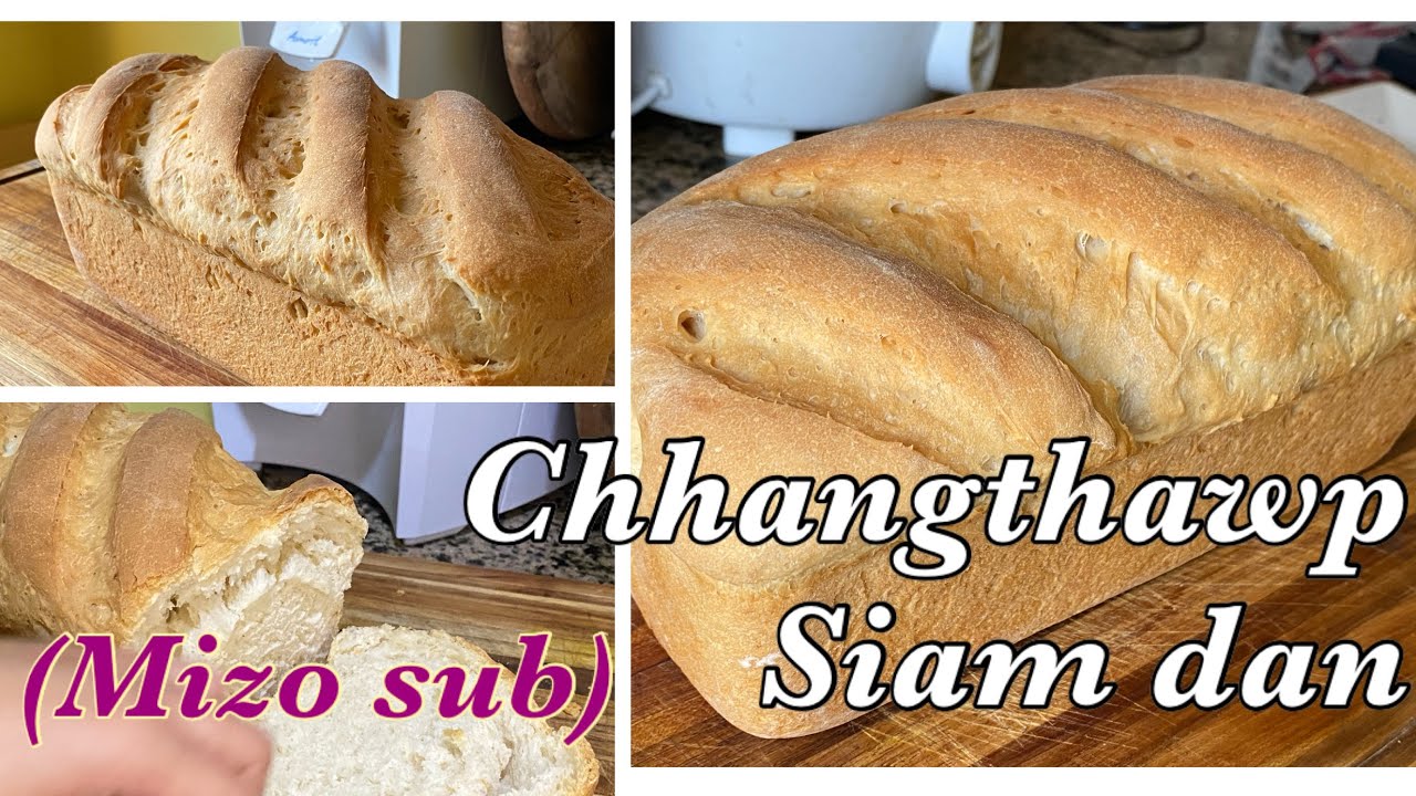 Chhangthawp siam dan | (mizo sub)