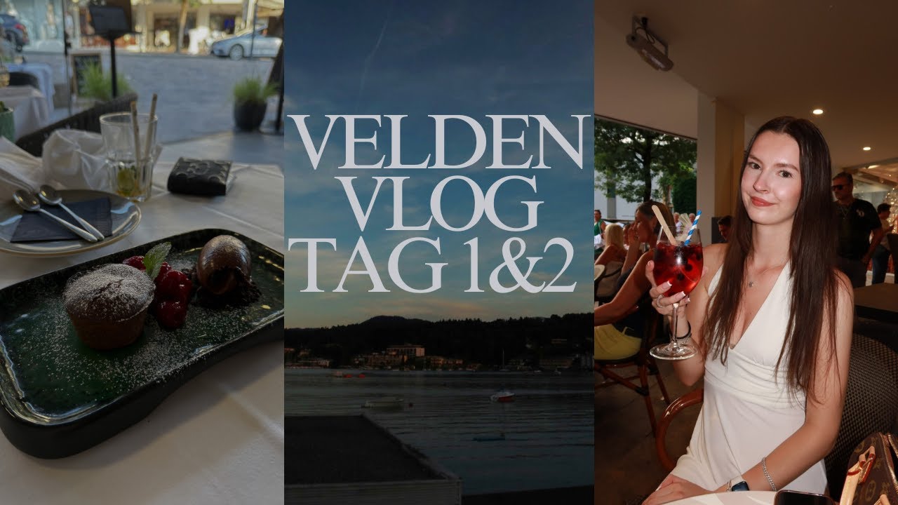 VLOG: Velden am Wörthersee 🌊 | Tag 1 & 2 – Sommer, Drinks & Food