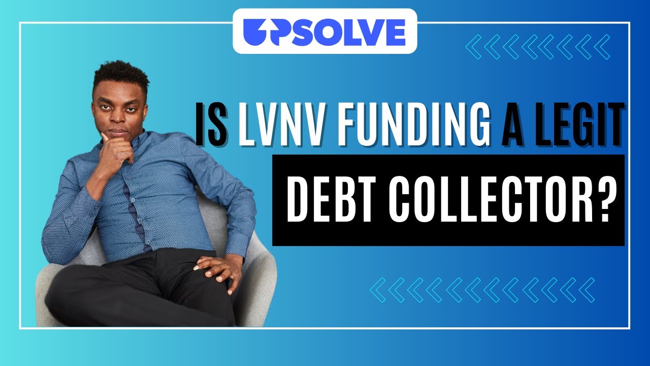 Is LVNV Funding Coming After You? Here&rsquo;s the TRUTH About This Debt Collector