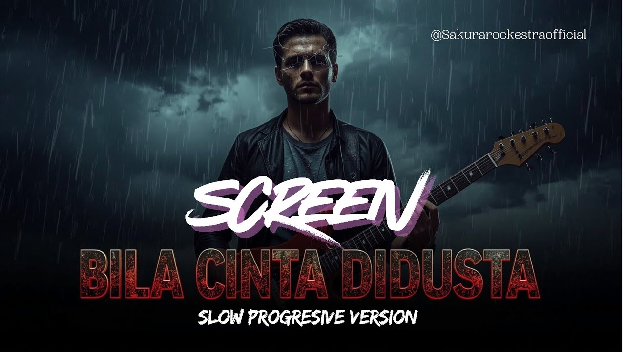 BILA CINTA DIDUSTA – SCREEN | Slow Progressive Cover