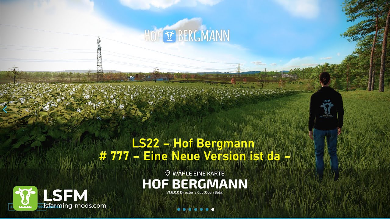 LS22 – Hof Bergmann # 777 – Eine Neue Version ist da –