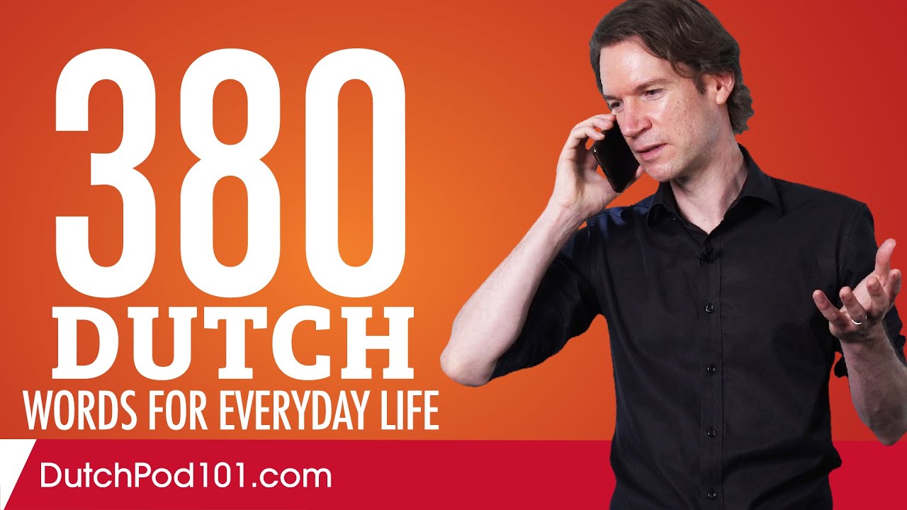 380 Dutch Words for Everyday Life - Basic Vocabulary #19