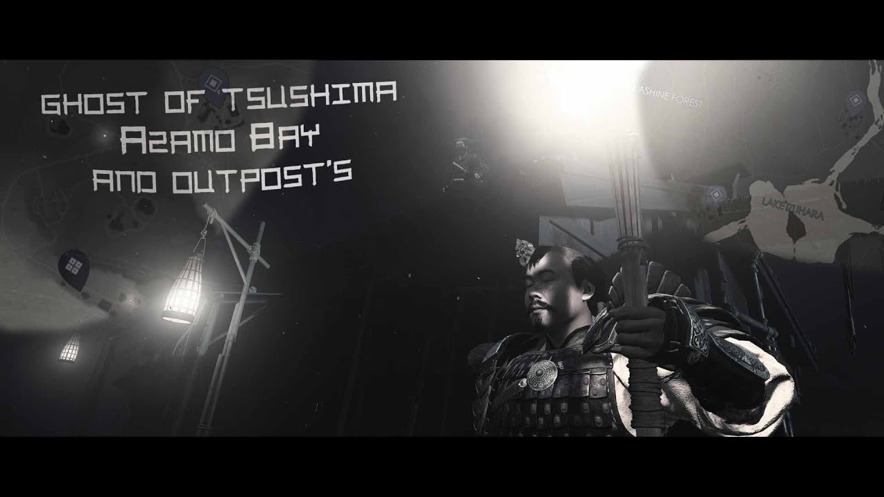 Ghost of Tsushima бухта Адзамо и ещё парочка форпостов