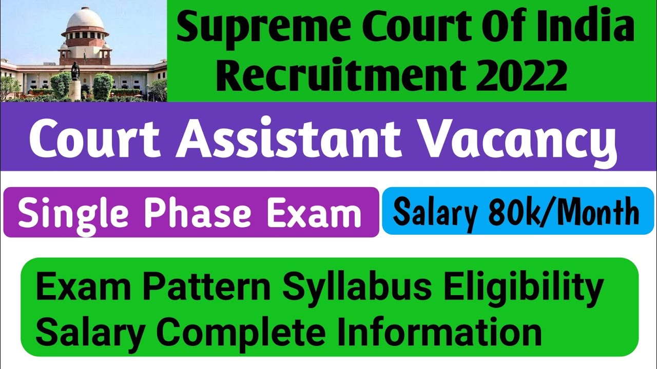 supreme court of india court assistant new vacancy 2022 | supreme court of india new recruitment