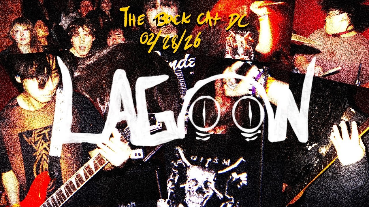 LAGOON LIVE AT THE BLACK CAT DC (02/28/26)