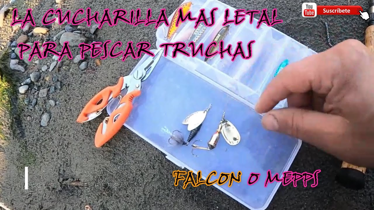 La cucharilla mas LETAL para pescar TRUCHAS falcon o mepps no puede faltar en tu cajita de pesca