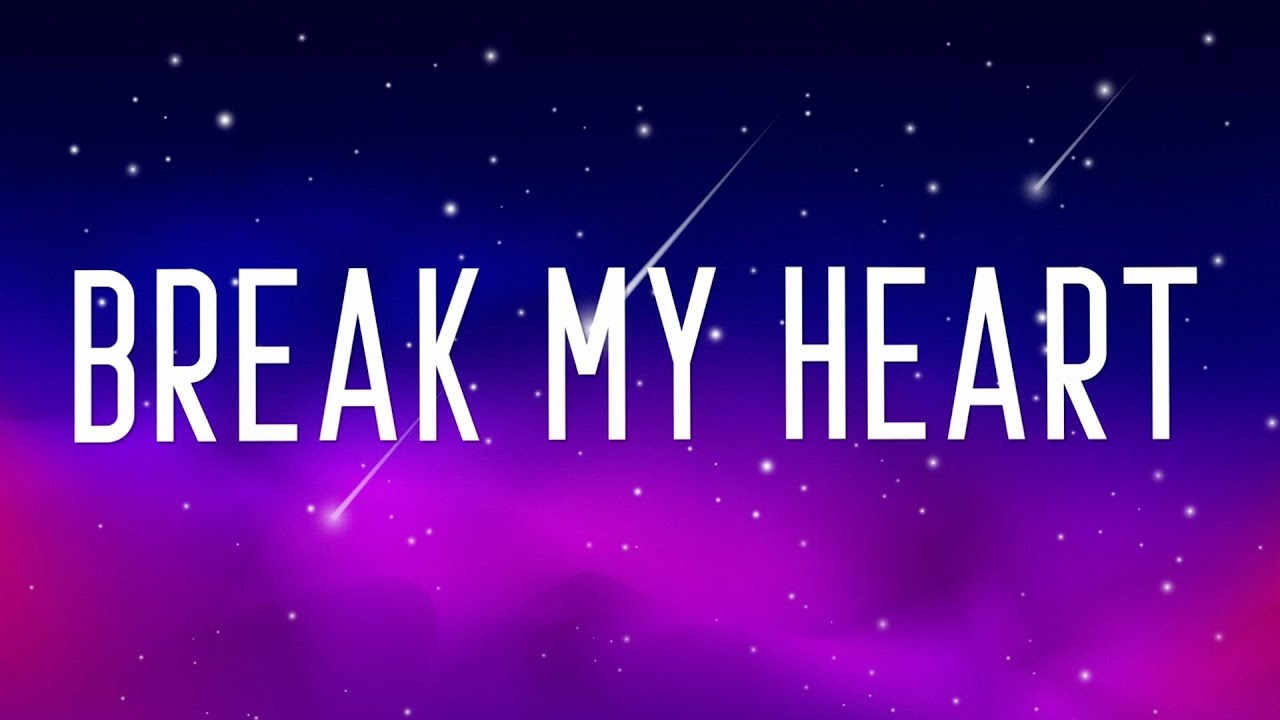Dua Lipa - Break My Heart (Lyrics)