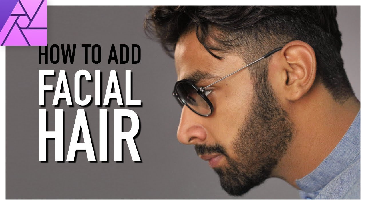 How to Create Facial Hair in Affinity Photo