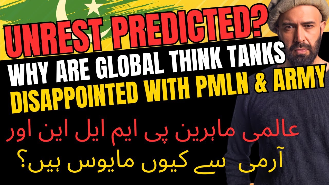 UNREST PREDICTED: Why are think tanks & experts disappointed with PMLN & Army