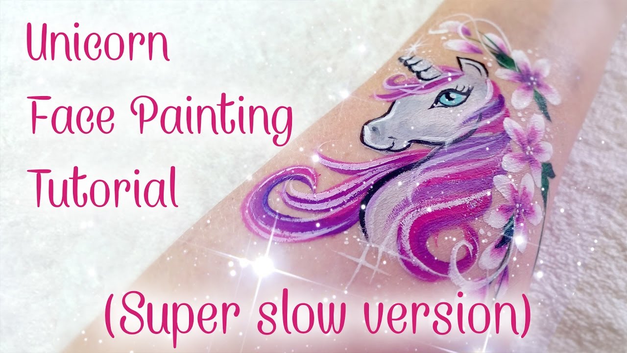Unicorn Face Painting Tutorial - slow version