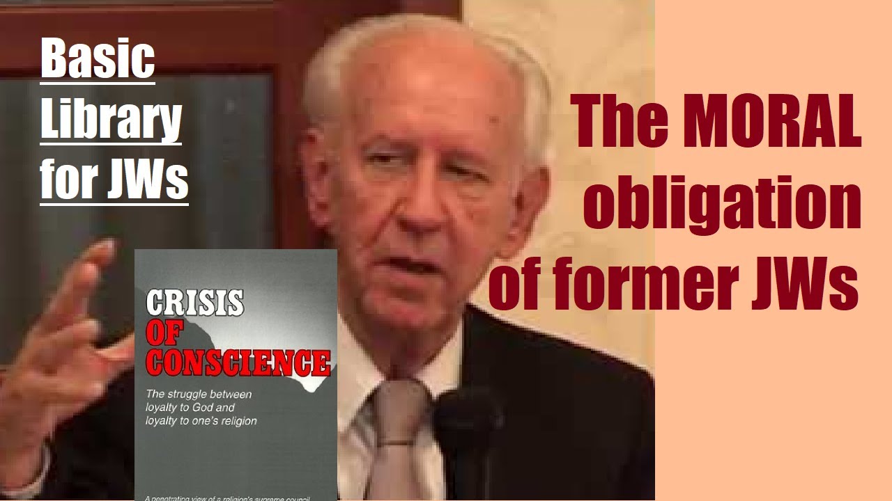 Ray Franz -- CRISIS of CONSCIENCE : Why we exJWs should NOT 