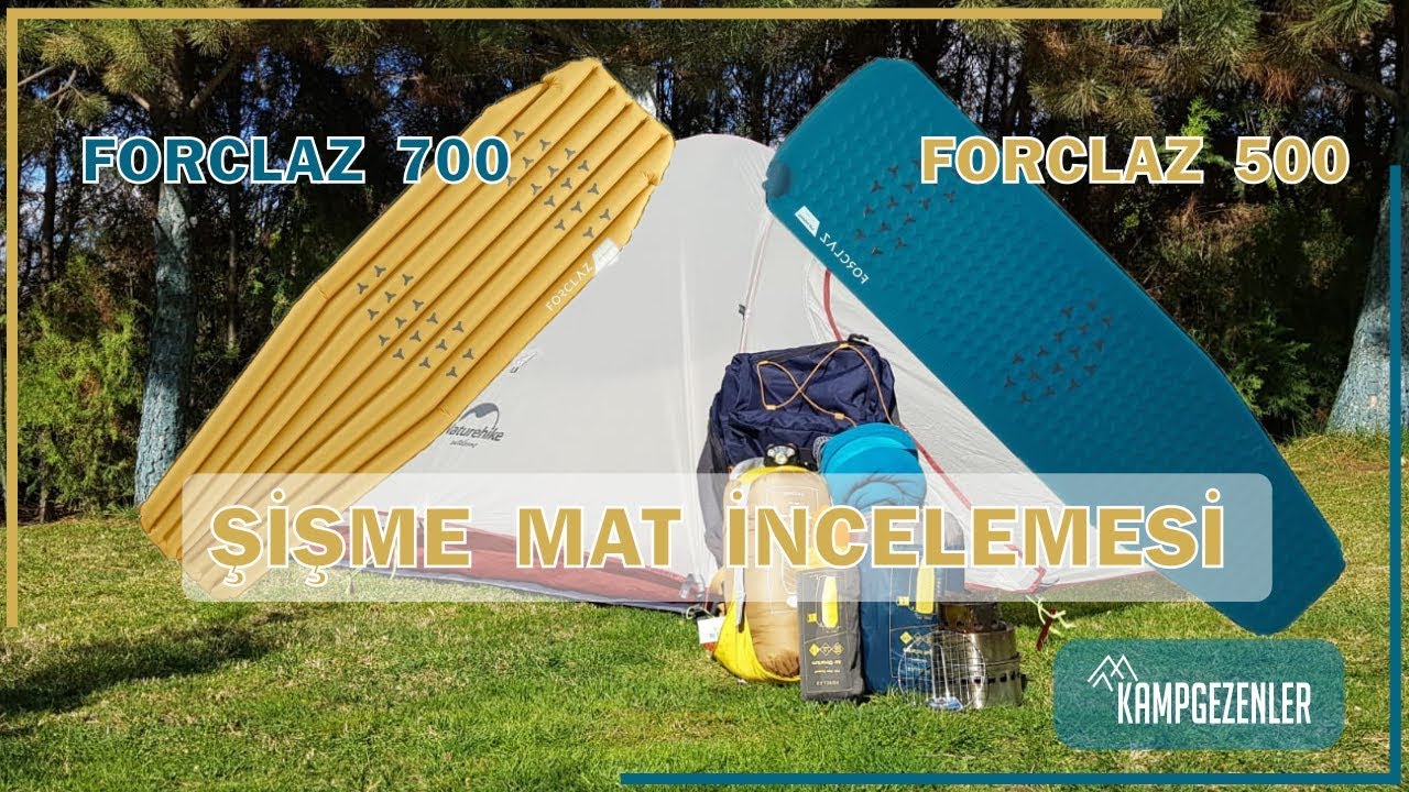 FORCLAZ 700 ve 500 Şişme Mat İncelemesi