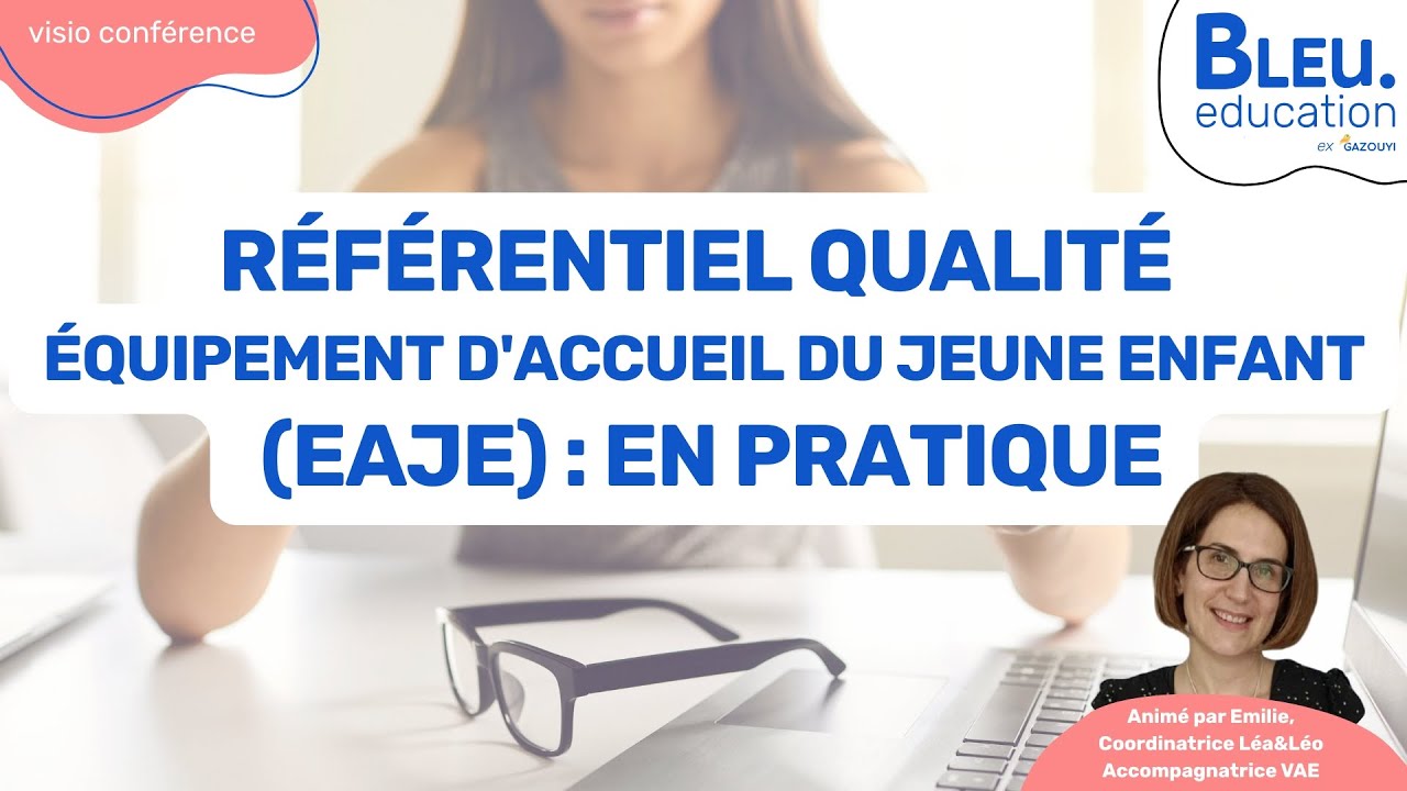 Référentiel qualité EAJE : en savoir plus
