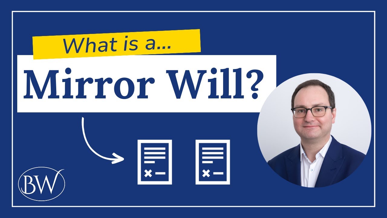 What is a mirror Will?