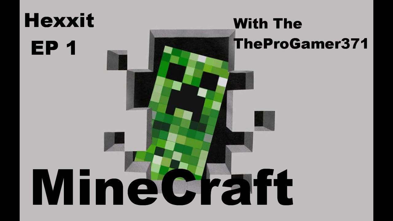 The Journey Through  hexxit Ep 1 the beginning