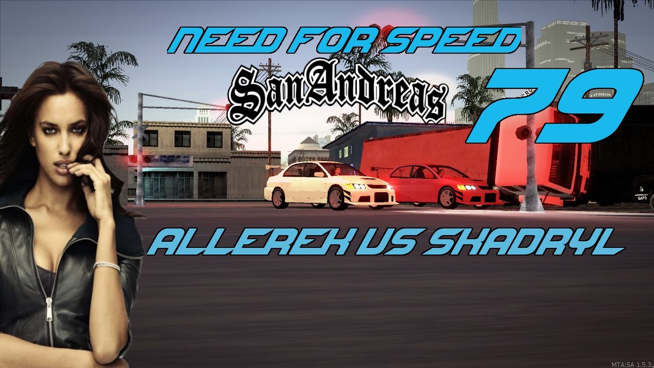 [NFS:SA MTA] Pojedynek 1vs1! Allerek vs Skadryl! #79