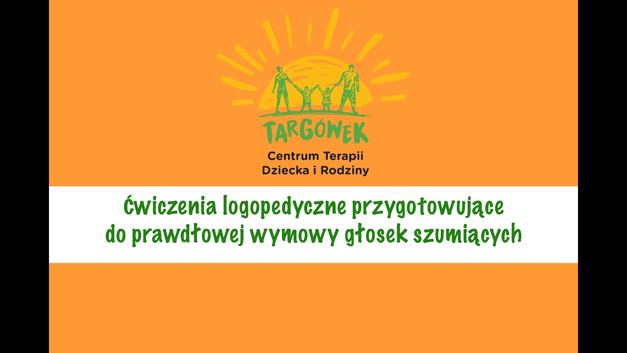 Ćwiczenia logopedyczne przygotowujące do prawidłowej wymowy głosek szumiących.