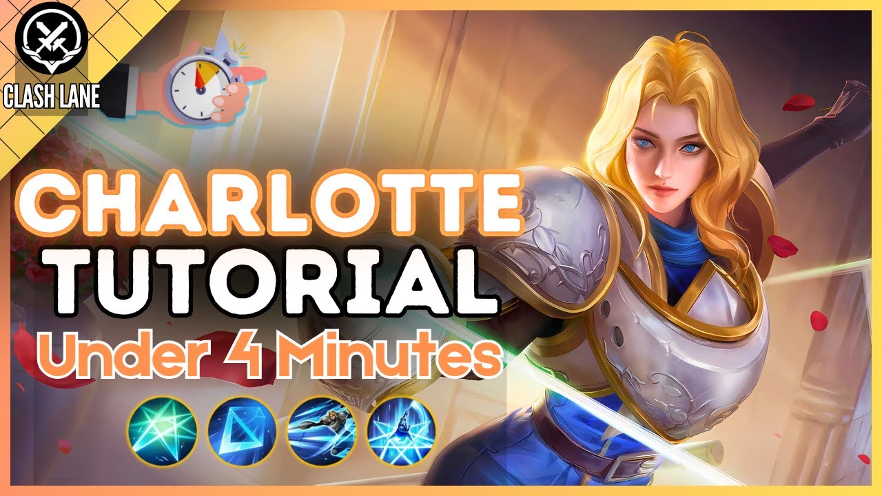 4-Minute Charlotte Tutorial in Clash Lane || (HoK S8) 2025