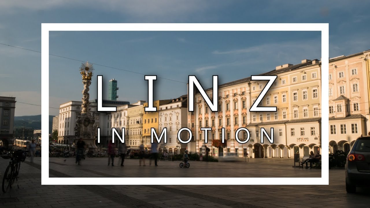 LINZ in Motion - time lapse / hyper lapse