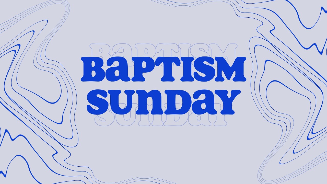 Baptism Service 12pm // March 1st, 2026