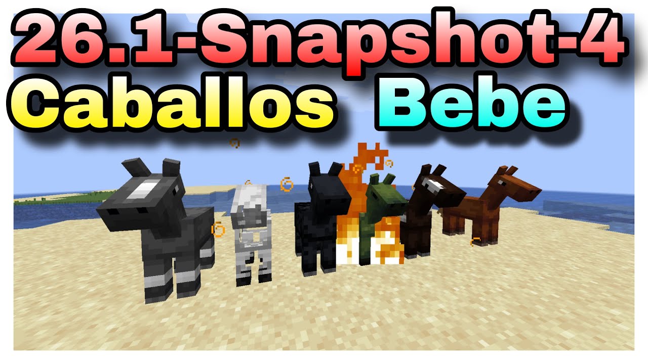 ✅Caballos Bebes 👉26.1-Snapshot-4 Minecraft Bedrock