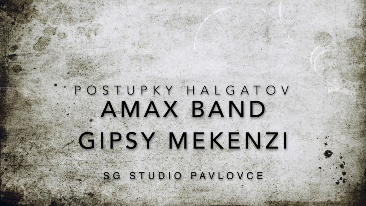 AMAX BAND❌GIPSY MEKENZI - HALGATOV HITY (Cover)