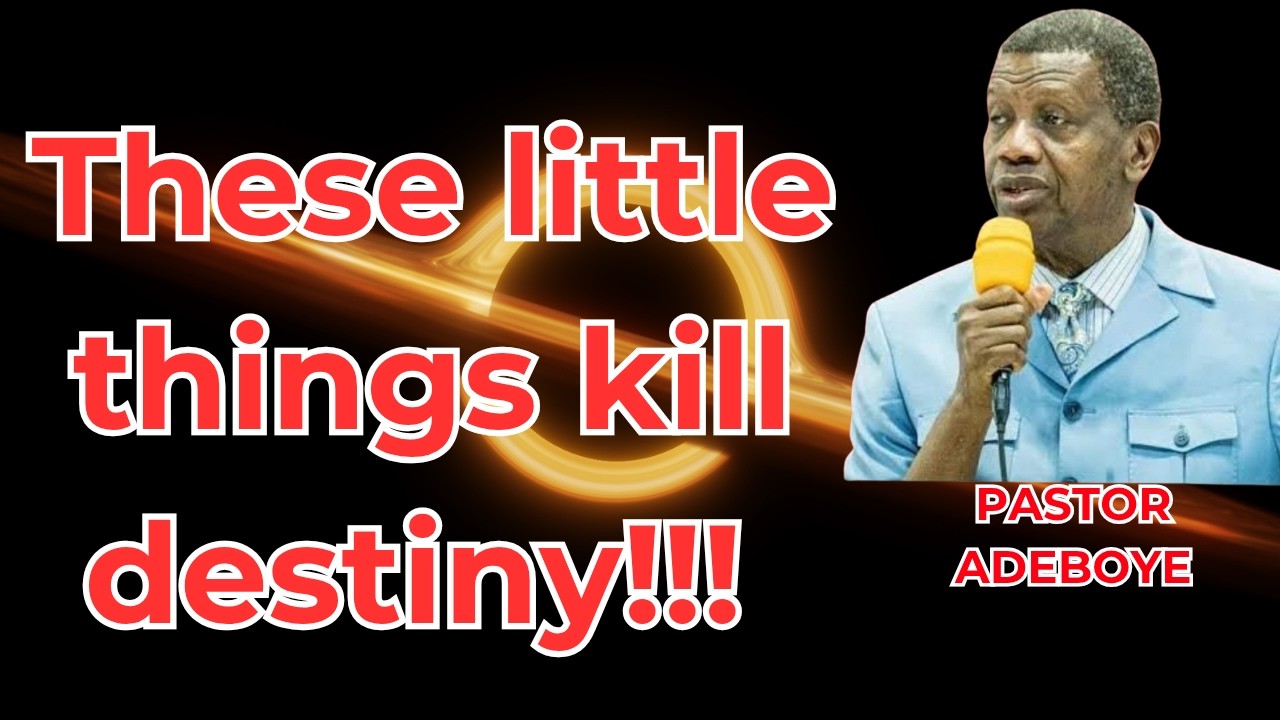 “3 Destiny Destroyers You Must Avoid | Pastor E.A. Adeboye Powerful Sermon