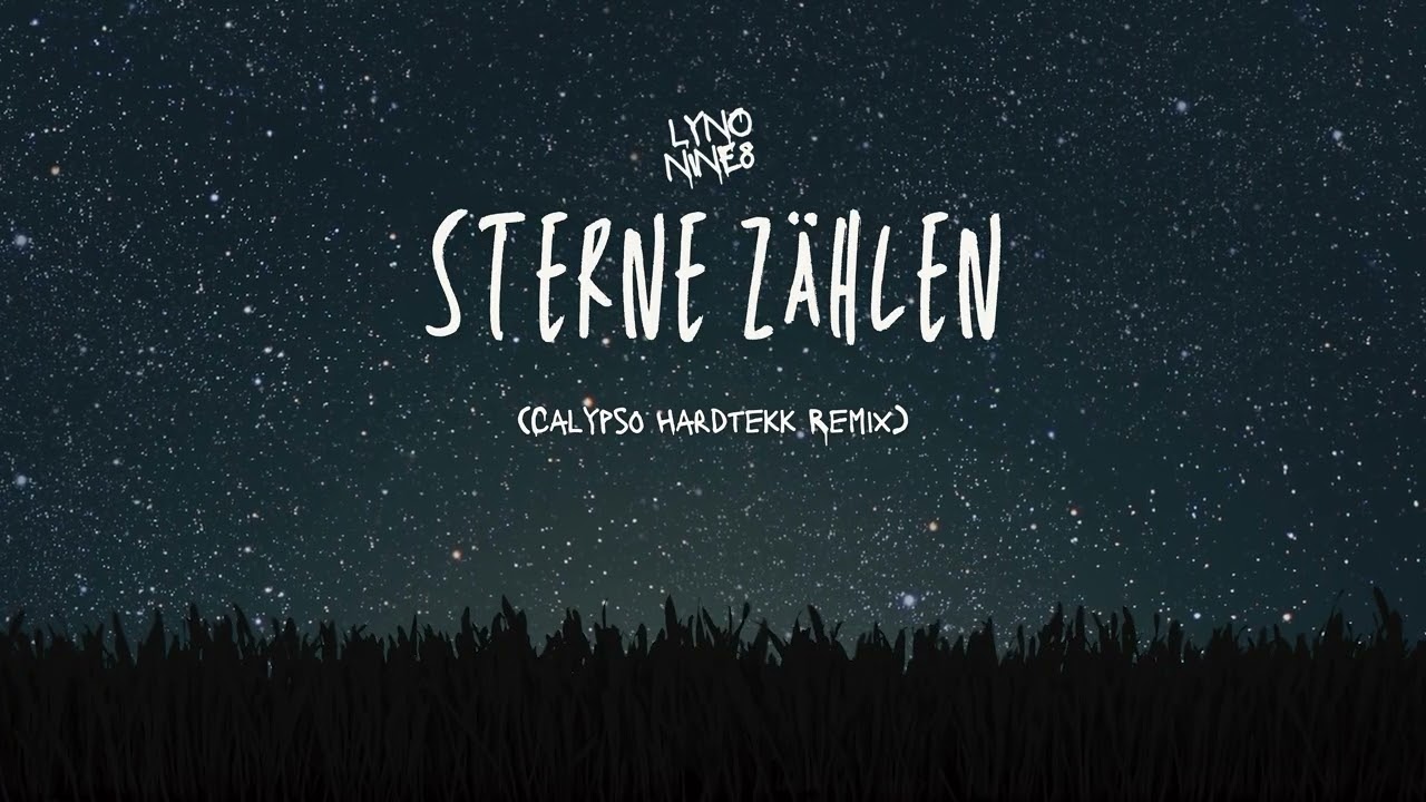 Lyno Nine8 - Sterne zählen (Calypso Hardtekk Remix)