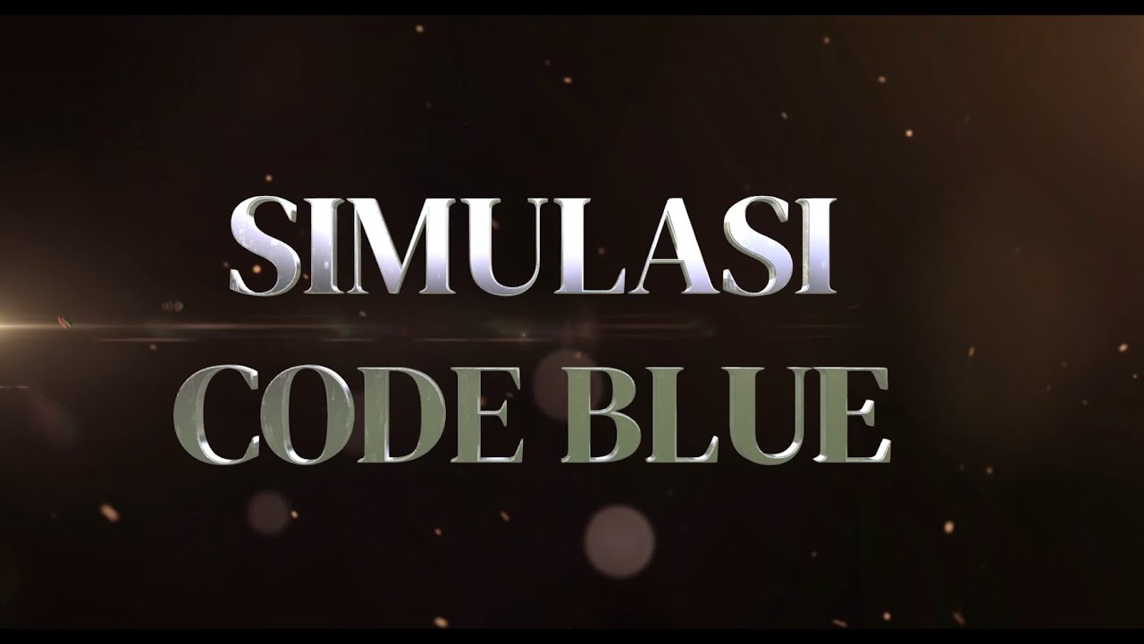 VIDEO SIMULASI CODE BLUE RUMKIT TK III BALADHIKA HUSADA