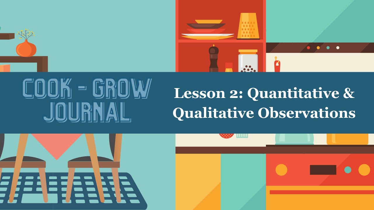 Observations Sage Garden Lesson Quantitative and Qualitative