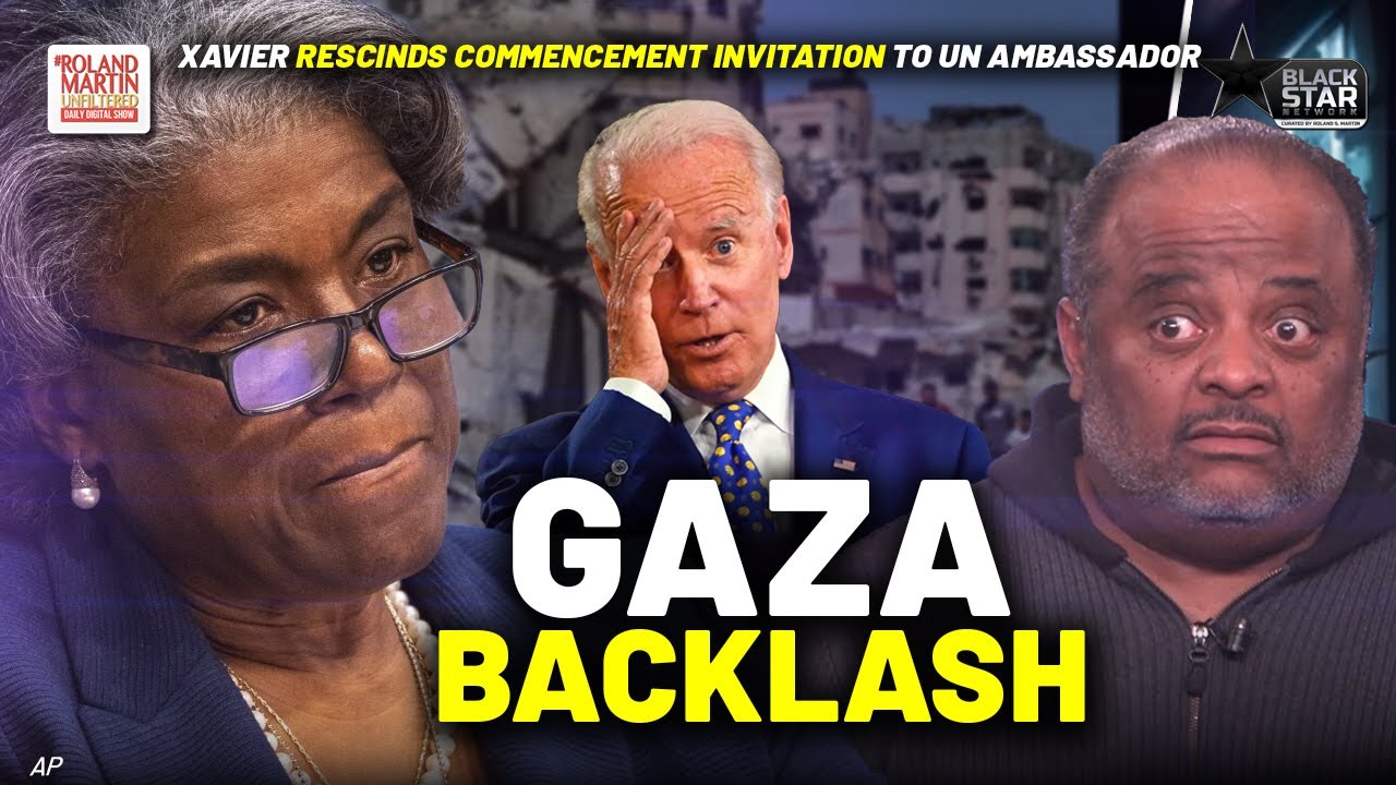 Xavier University CANCELS UN Ambassador's Commencement Speech AMID BACKLASH | Roland Martin