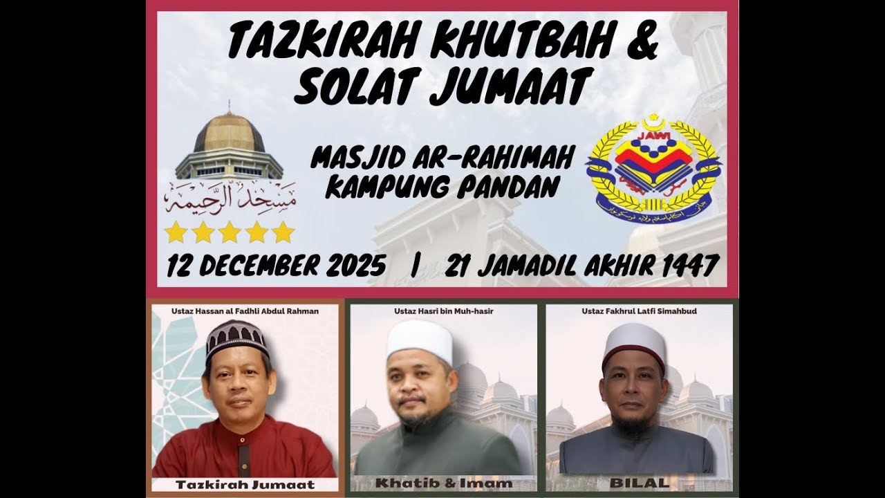 🔴 LIVE Masjid Ar-Rahimah Kg. Pandan 🔴 TAZKIRAH | KHUTBAH | SOLAT JUMAAT | KULIAH | CERAMAH