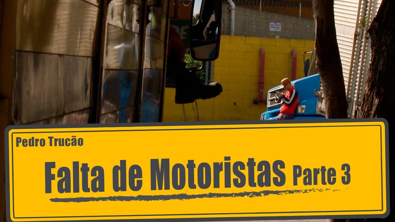 Falta de Motoristas - Parte 3