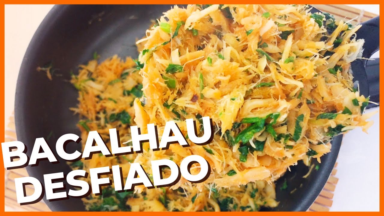Bacalhau Dessalgado Desfiado No Azeite Simples e F&aacute;cil