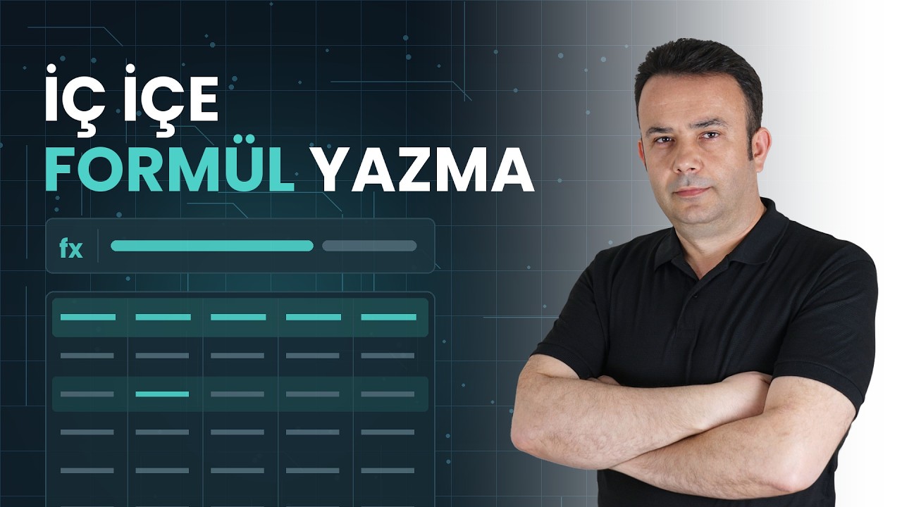 Excel Canlı Yayın | İç İçe Formüller ve Yeni Özellikler