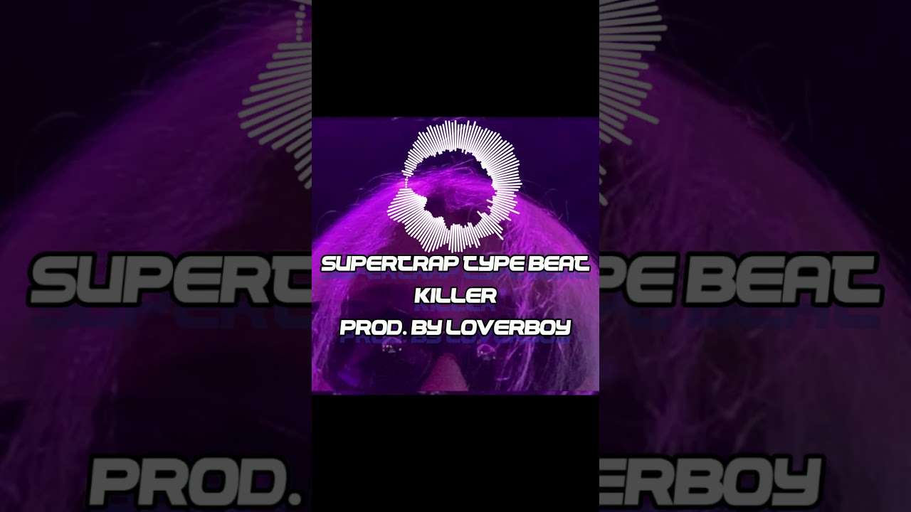 ПОЛНЫЙ БИТ НА КАНАЛЕ [FREE] SUPERTRAP - «KILLER» | TYPE BEAT 2023 (prod. by @loverboy) 