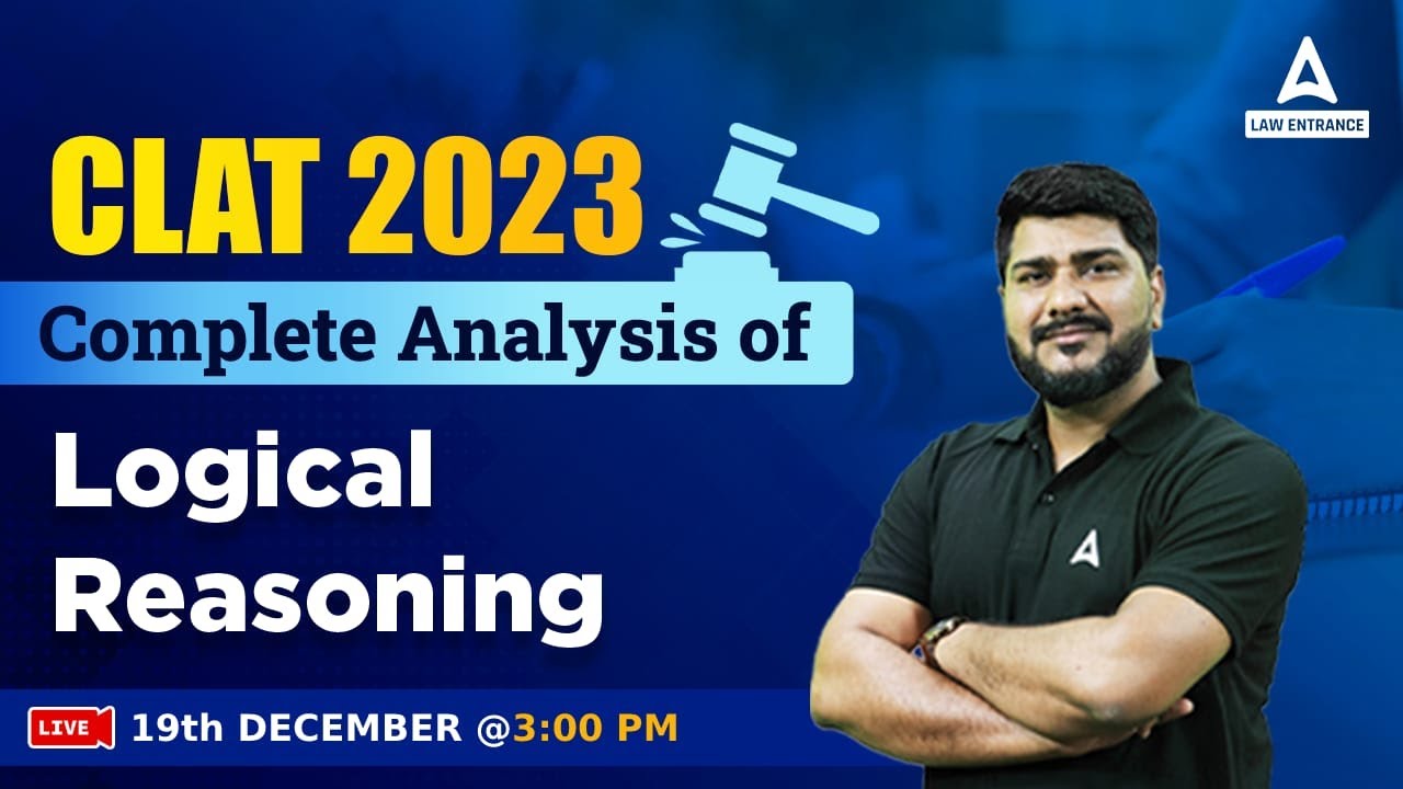 CLAT 2023 Complete Analysis of Logical Reasoning | CLAT 2023 Paper Analysis
