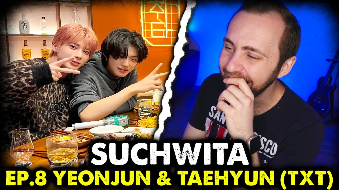 Suchwita ep.8 with Yeonjun, Taehyun (TXT) // Шучита - время выпить с Енджуном и Тэхеном