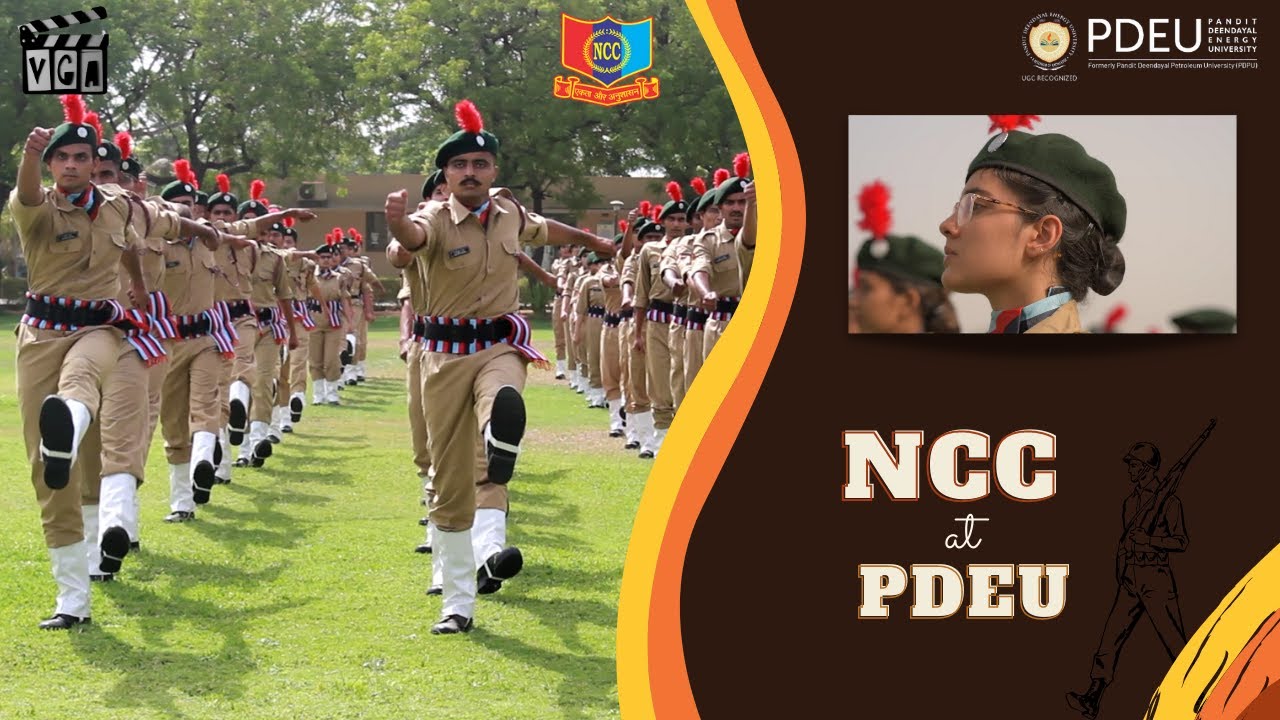 National Cadet Corps | NCC PDEU | VGA 2022
