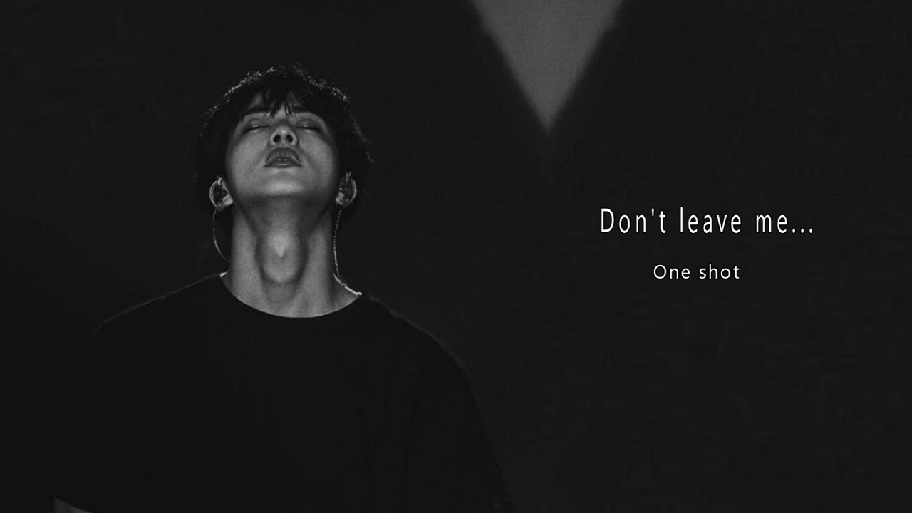 BTS [One shot - Fr] Don't leave me