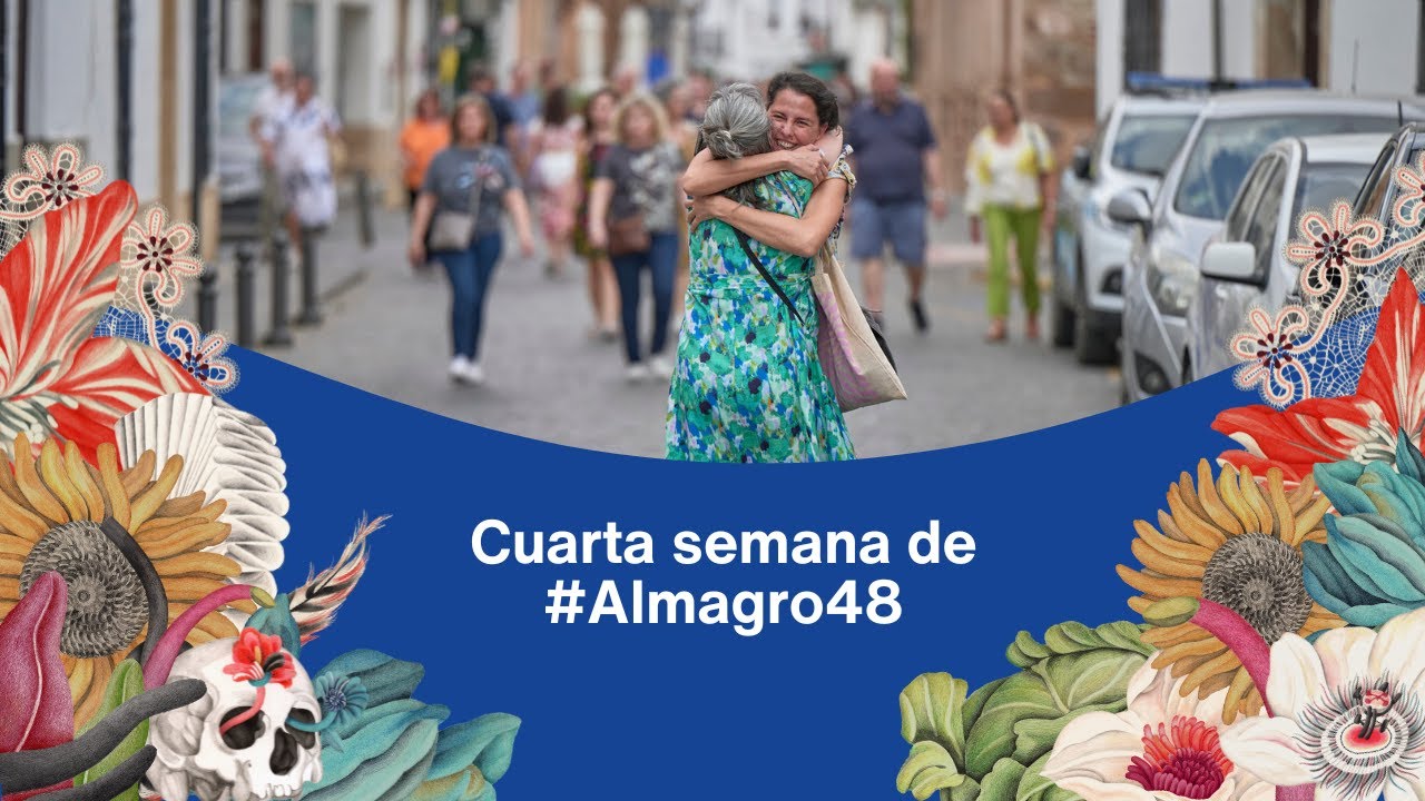 Cuarta semana de #Almagro48 🍃🌺