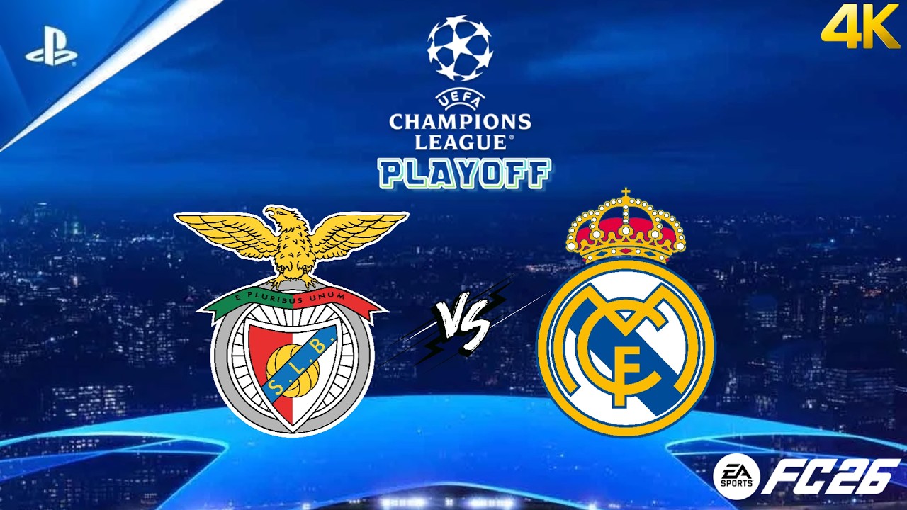 SL Benfica - Real Madrid CF | Playoff CHAMPIONS LEAGUE 25/26 | PS5 4K