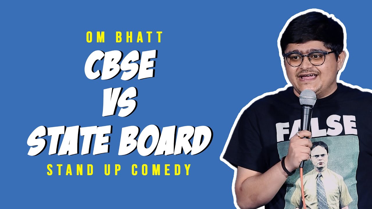 CBSE VS State Board | Stand-Up Comedy By Om Bhatt | #StandUpIsBack