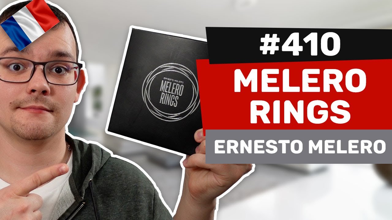 Les avis d'Alexis #410 - Melero Rings d'Ernesto Melero