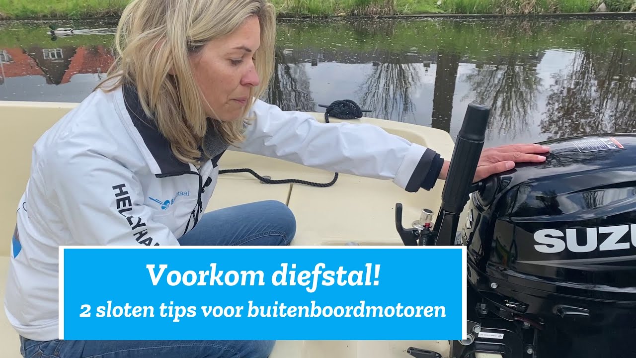 De beste sloten voor je buitenboordmotor. Voorkom diefstal met goedgekeurde sloten | Boottotaal
