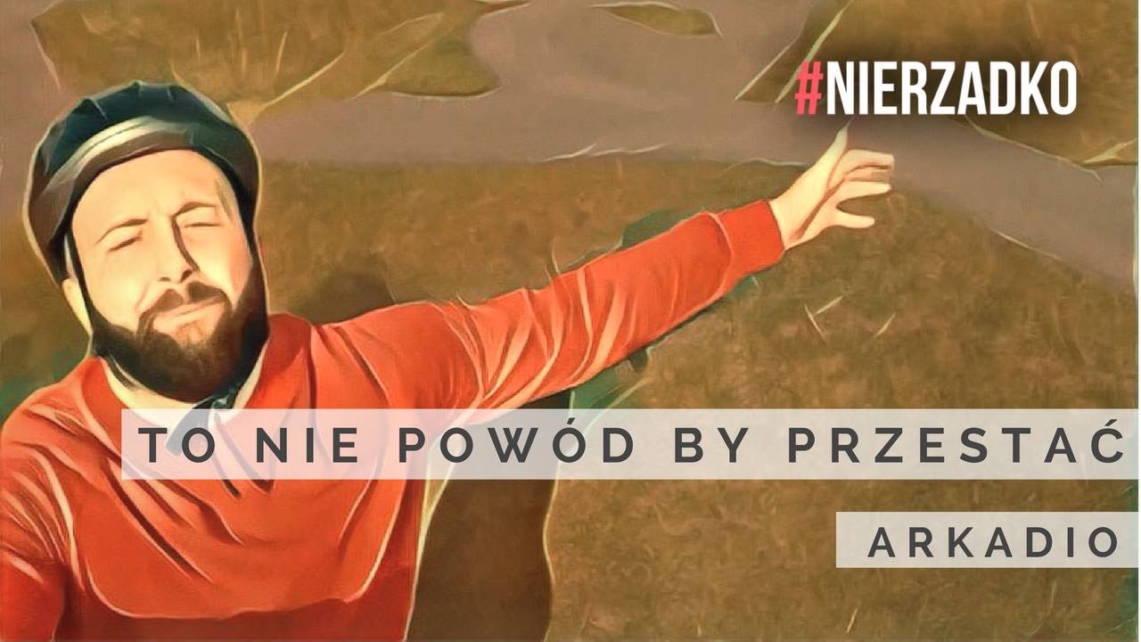 Arkadio - To nie pow&oacute;d, by przestać (prod. Folku) || VIDEO HD || #NIERZADKO 11